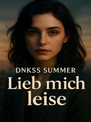 cover image of Lieb mich Leise